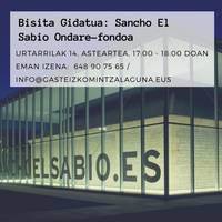 [BISITA GIDATUA] Sancho El Sabio ondare-fondoa