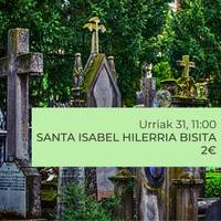 [BISITA-GIDATUA] Santa Isabel hilerria