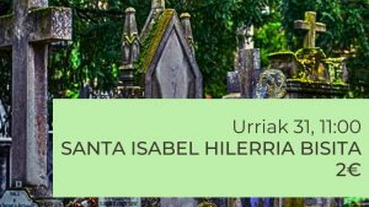 [BISITA-GIDATUA] Santa Isabel hilerria