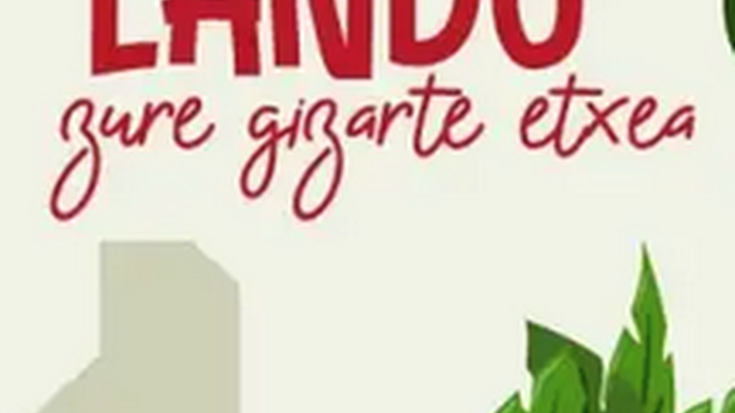 Ingurumen gynkhana, 'Landu zure gizarte etxea'