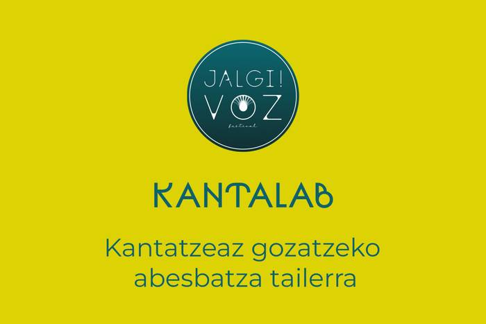 Kantalab. Kantatzeaz gozatzeko abesbatza tailerra