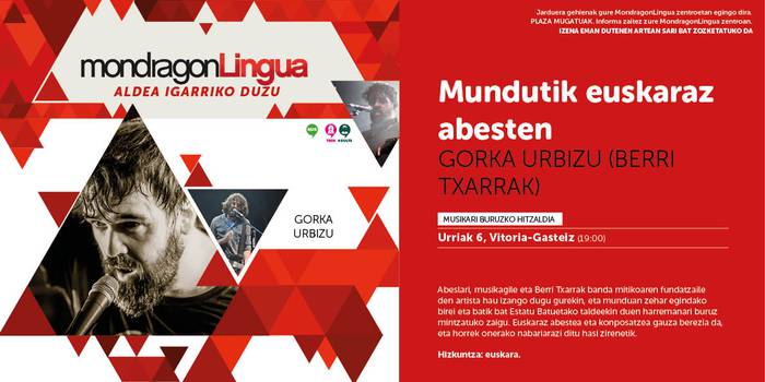 [HITZALDIA] 'Mundutik euskaraz abesten' Gorka Urbizu