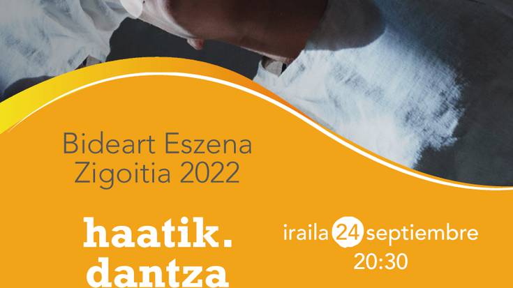 [BIDEART ESZENA ZIGOITIA] 'Ur bizitan', Haatik dantza