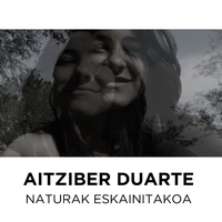 [DANTZA] 'Naturak eskainitako', Aitziber Duarte