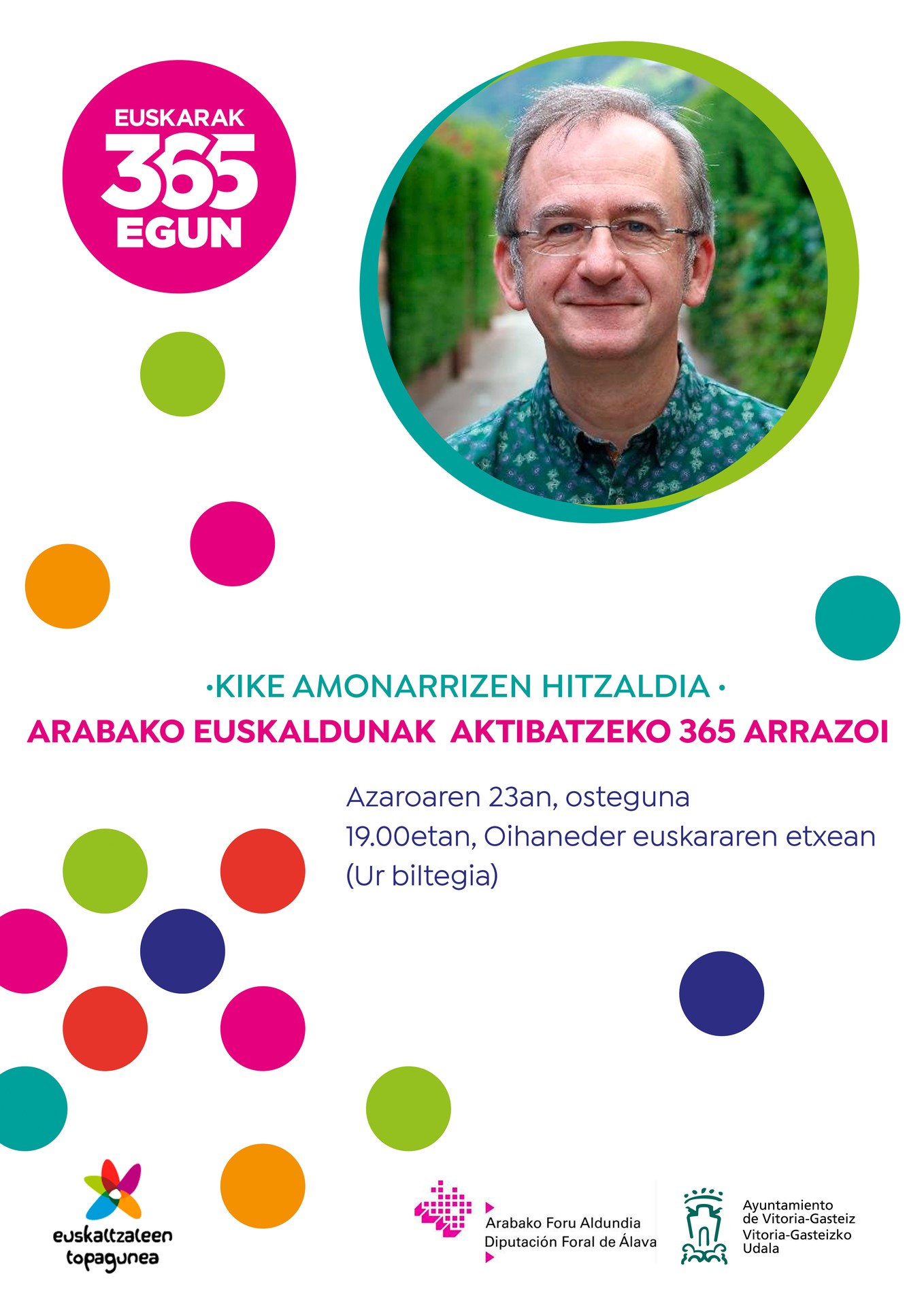 Arabako euskaldunak aktibatzeko 365 arrazoi, Kike Amonarrizekin