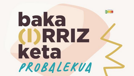 [BAKA(I)RRIZKETEN PROBALEKUA] Jone Bengoa, Manex Astigarraga eta Erik Urbieta