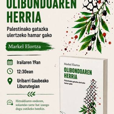 'Olibondoaren herria, Palestinako gatazka ulertzeko hamar gako', Markel Elortza