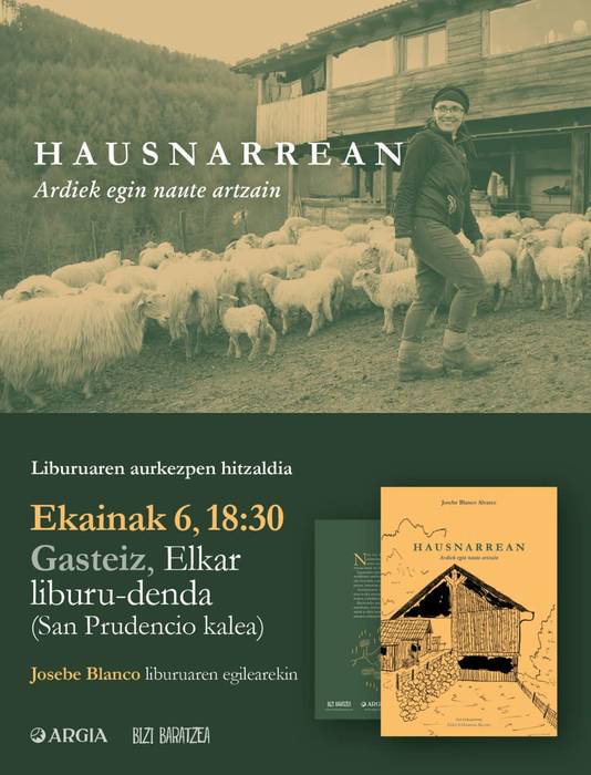 'Hausnarrean. Ardiek egin naute artzain', Josebe Blanco