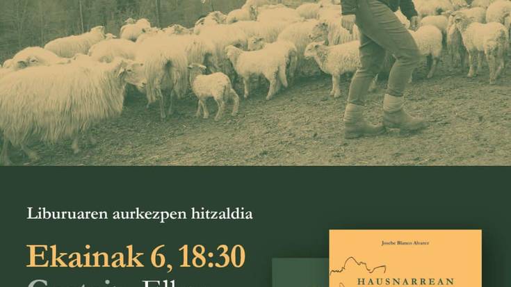 'Hausnarrean. Ardiek egin naute artzain', Josebe Blanco