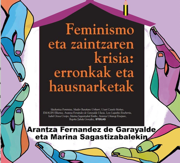 'Feminismo eta zaintzaren krisia: erronkak eta hausnarketak'