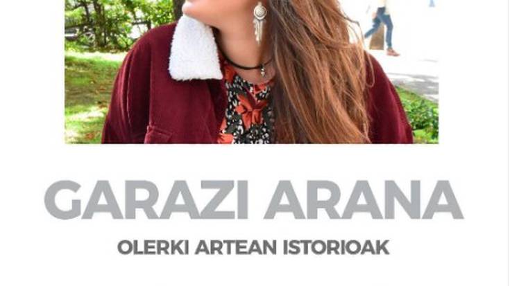 'Olerki artean istorioak', Garazi Arana