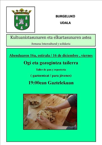 [GAZTEENTZAKO TAILERRA] Ogi eta gozogintza