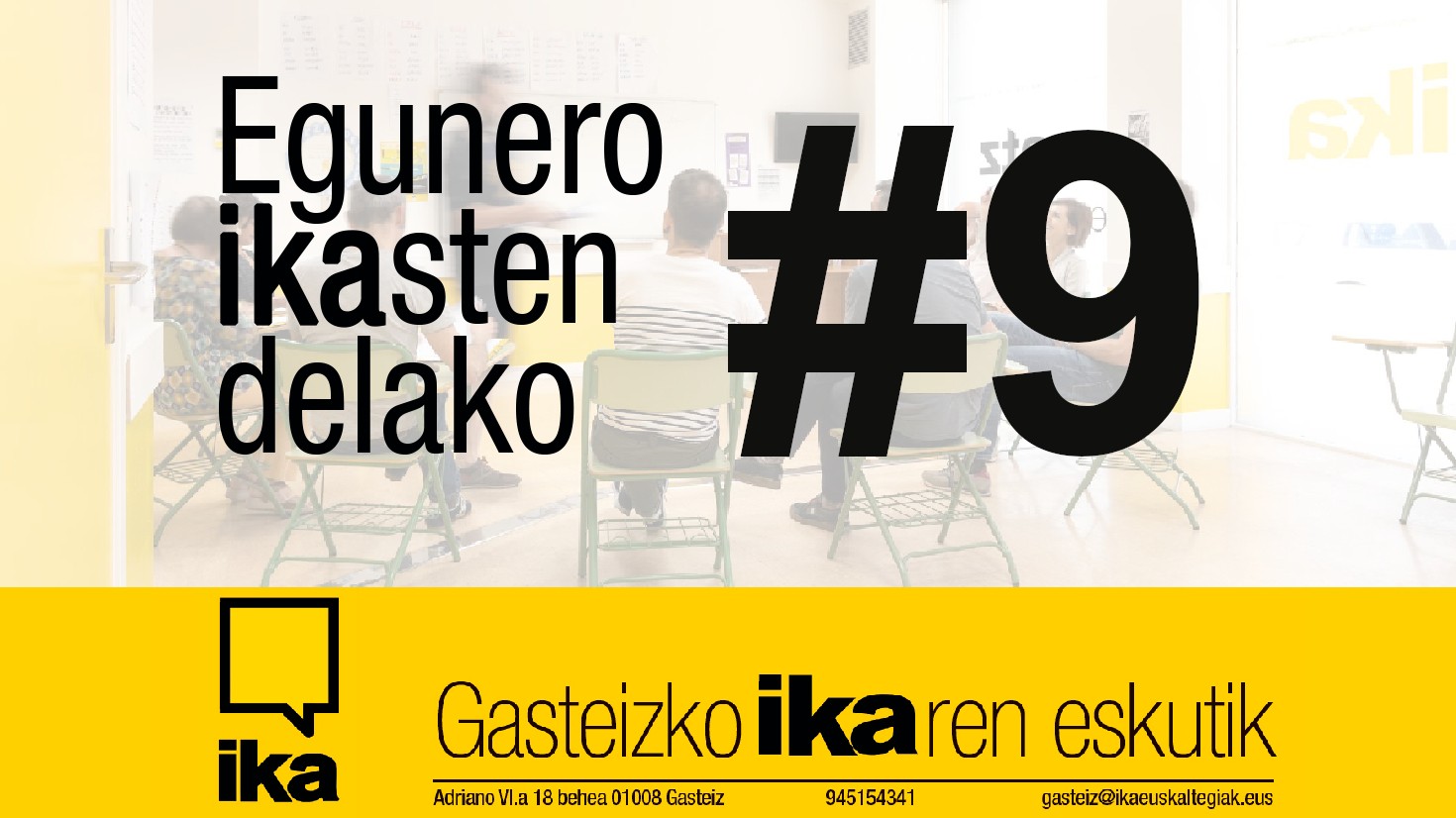 Egunero ikasten delako #9