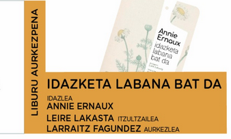 'Idazketa labana bat da', Annie Ernaux