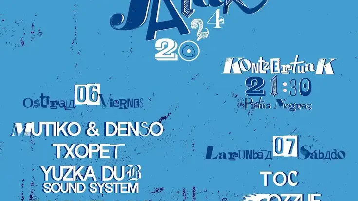 Ariznabarrako jaiak, Txopet