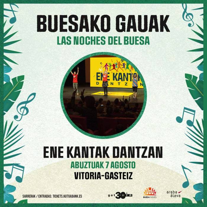 [BUESAKO GAUAK] 'Ene kantak dantzan'