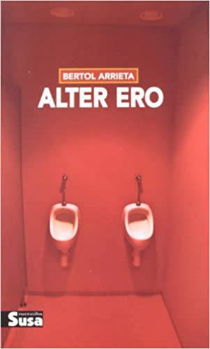 'Alter ero' , Bertol Arrieta