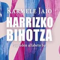 'Harrizko bihotza', Karmele Jaio