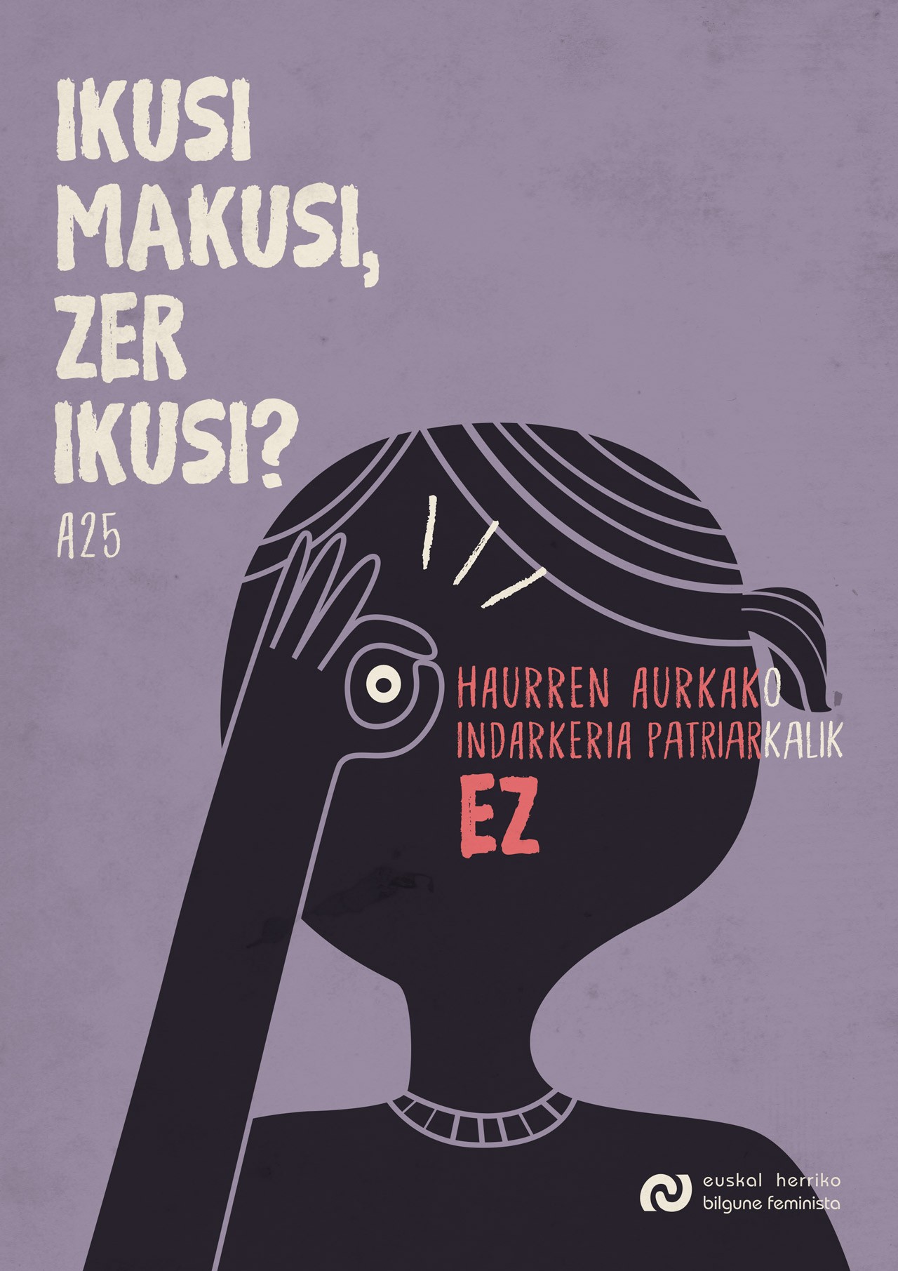 Ikusi makusi? Zer ikusi? Haurren aurkako indarkeria patriarkalik ez