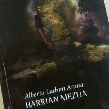 [IRAKURLE KLUBA] 'Harrian mezua', Alberto Ladron Arana