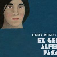 'Lourdes Iriondo' dokumentala