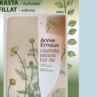 'Idazketa labana bat da', Annie Ernaux