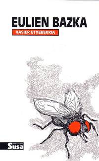 'Eulien bazka', Hasier Etxeberria