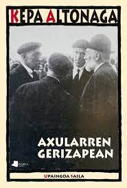 [Zu non, han DA!] 'Axularren Gerizapean', Kepa Antonaga (Pamiela)